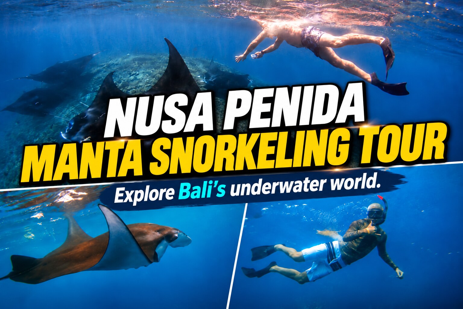 Nusa Penida Manta Snorkeling Tour
