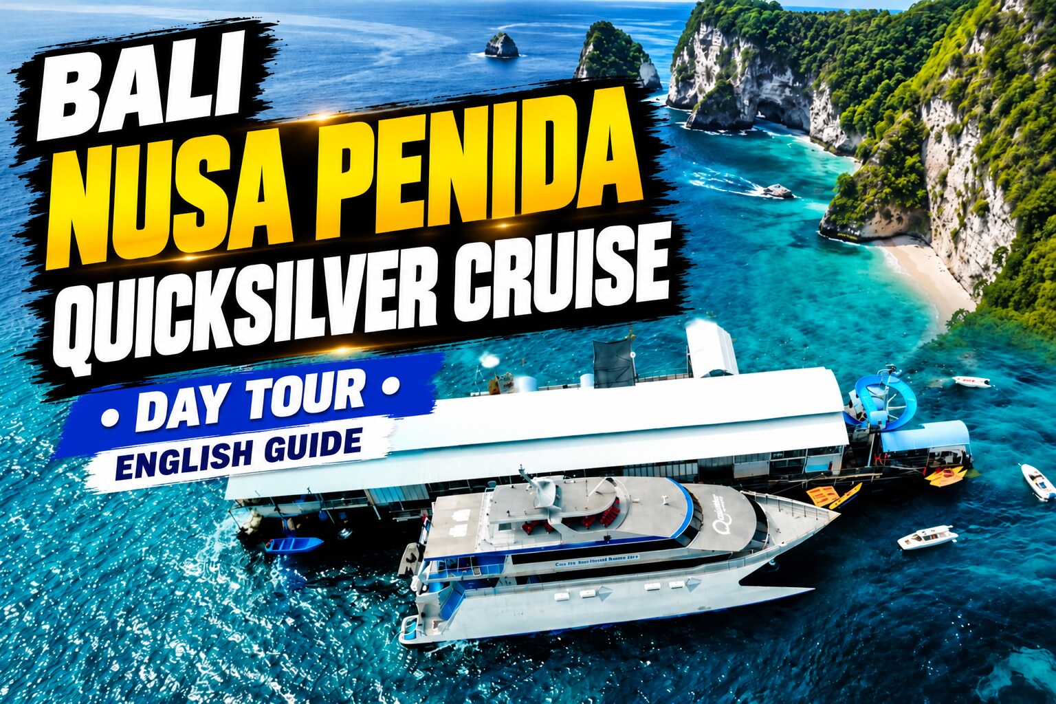 Quicksilver Nusa Penida Cruise