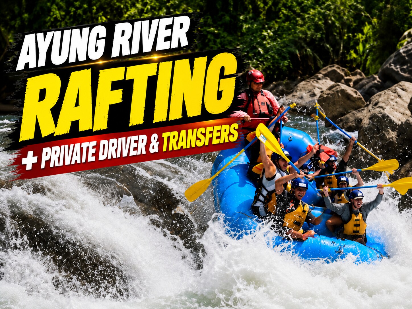 Ayung River Rafting with Private Transfers