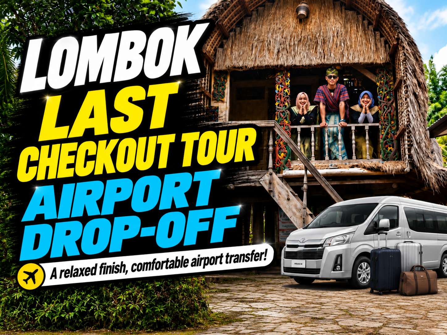 Lombok Last-Day Checkout Tour with Airport or Hotel Drop-off · English tour cover