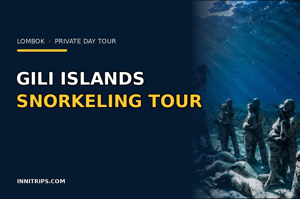 Gili Islands Snorkeling & Turtle Spot Tour from Lombok · Innitrips.com tour preview